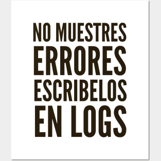 Codigo Seguro No Muestres Errores Escribelos en Logs Posters and Art